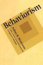 Behaviorism af John B. Watson