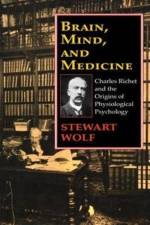 Brain, Mind, and Medicine af Stewart Wolf