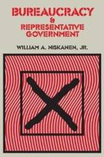 Bureaucracy and Representative Government af Jr. Niskanen