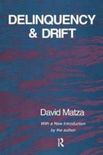 Delinquency and Drift af David Matza