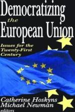 Democratizing the European Union af Catherine Hoskyns