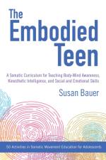 The Embodied Teen af Susan Bauer