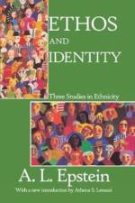 Ethos and Identity af A.L. Epstein