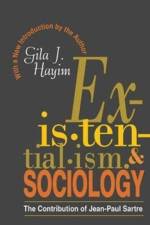 Existentialism and Sociology af Gila Hayim
