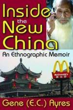 Inside the New China af Gene Ayres