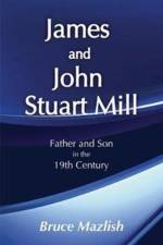 James and John Stuart Mill af Bruce Mazlish