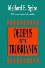 Oedipus in the Trobriands af Melford E. Spiro