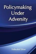 Policymaking under Adversity af Yehezkel Dror