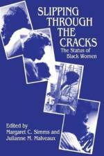 Slipping Through the Cracks af Margaret C. Simms