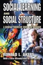 Social Learning and Social Structure af Ronald Akers