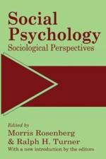 Social Psychology af Ralph Turner