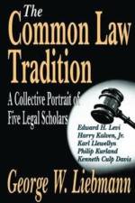 The Common Law Tradition af George Liebmann