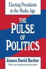 The Pulse of Politics af James David Barber