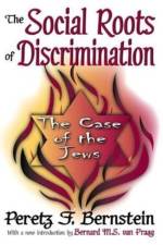 The Social Roots of Discrimination af John W. Thibaut