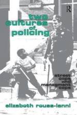 Two Cultures of Policing af Elizabeth Reuss-Ianni