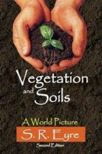 Vegetation and Soils af S. R. Eyre