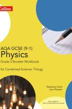 AQA GCSE Physics 9-1 for Combined Science Grade 5 Booster Workbook af Stephanie Grant