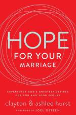 Hope for Your Marriage af Clayton Hurst