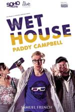 Wet House af Paddy Campbell