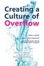 Creating a Culture of Overflow af David Elverson