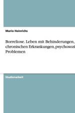 Borreliose. Leben Mit Behinderungen, Chronischen Erkrankungen, Psychosozialen Problemen af Mario Heinrichs