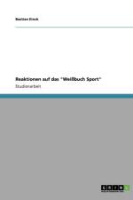 Reaktionen auf das Weissbuch Sport af Bastian Einck