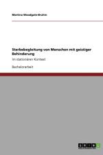 Sterbebegleitung von Menschen mit geistiger Behinderung af Martina Woodgate-Bruhin