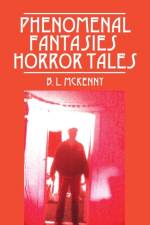 Phenomenal Fantasies af B L McKenny