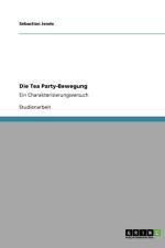 Tea Party-Bewegung af Sebastian Jende