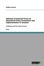 Influence of External Forces on Educational Policy Formulation and Implementation in Tanzania af Godlove Lawrent