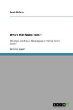 Who's that Uncle Tom?! af Sarah Mccarty