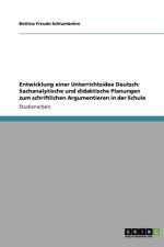 Entwicklung einer Unterrichtsidee Deutsch af Bettina Freude-Schlumbohm