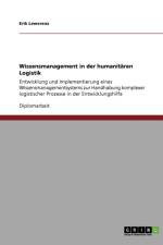 Wissensmanagement in der humanitaren Logistik af Erik Lewerenz