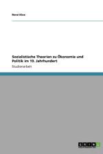 Sozialistische Theorien Zu Okonomie Und Politik Im 19. Jahrhundert af Rene Klee