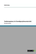 Textkompetenz im Fremdsprachenunterricht af Enikő