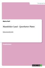 Mansfelder Land - Querfurter Platte af Maria Reif
