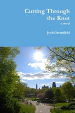 Cutting Through the Knot (Second Edition) af Josh Greenfield