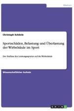Sportschaden, Belastung Und Uberlastung Der Wirbelsaule Im Sport af Christoph