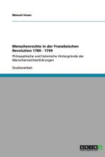 Menschenrechte in der Franzoesischen Revolution 1789 - 1799 af Manuel Irman