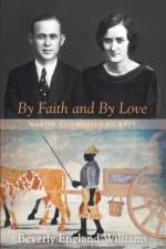 By Faith and by Love af Beverly England Williams