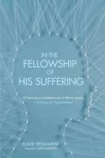 In the Fellowship of His Suffering af Elahe Hessamfar