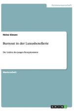 Burnout in Der Luxushotellerie af Heinz Giesen