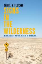 Signs in the Wilderness af Daniel H Fletcher