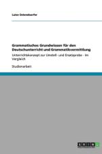 Grammatisches Grundwissen Fur Den Deutschunterricht Und Grammatikvermittlung af Luise Ostendoerfer