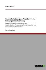 Gesundheitsbezogene Angaben in der Nahrungsmittelwerbung af Stefan Muller