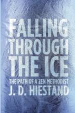 Falling Through the Ice af J D Hiestand