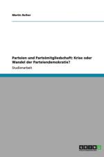 Parteien und Parteimitgliedschaft af Martin Reiher