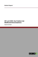HIV und AIDS af Stefanie DuPont