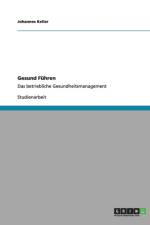 Gesund Fuhren af Johannes Keller