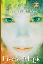 Lives of Magic af Lucy Leiderman